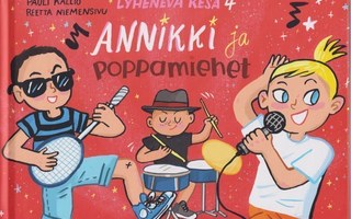 Lyhenevä kesä 4 - Annikki ja Poppamiehet (P.Kallio 2021)