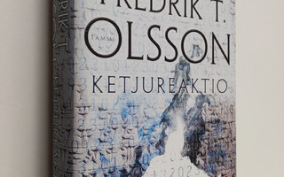 Fredrik T. Olsson : Ketjureaktio (UUDENVEROINEN)