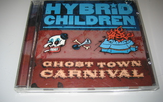 Hybrid Children - Ghost Town Carnival (CD)