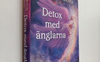 Doreen Virtue ym. : Detox med änglarna