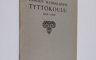 Lahden suomalainen tyttökoulu 1918-1919