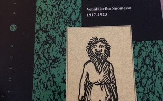 VENÄLÄISVIHA SUOMESSA 1917-1923