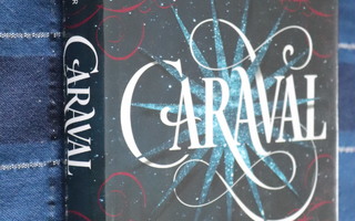 Stephanie Garber : Caraval ( 1.p. 2017 k.po )