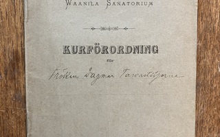 WAANILA SANATORIUM, Kurförordning för..., 1899, nid.