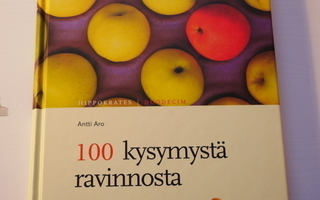 100 kysymystä ravinnosta *Aro Antti * Duodecim