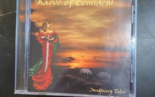 Maeve Of Connacht - Imaginary Tales CD