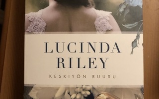 Lucinda Riley Keskiyön ruusu
