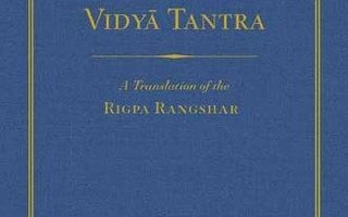 Self-Arisen Vidya Tantra and The Self-Liberated Vidya Tantr