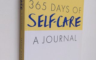 Jayne Hardy : 365 Days of Self-Care: A Journal
