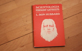 L. Ron Hubbard Scientologia perusasiat ajatuksesta