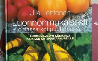 Luonnonmukaisesti Omassa Kotipuutarhassa Kirja