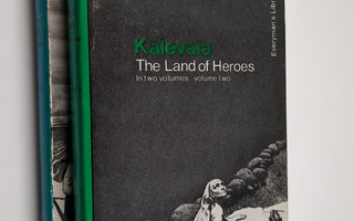 Elias Lönrott : Kalevala : the land of the heroes 1-2
