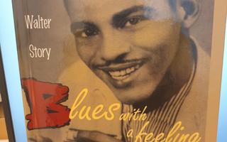 Glover, Tony ym: Blues with a feeling - Little Walter Story
