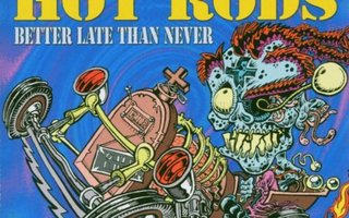 Eddie And The Hot Rods – Better Late Than Never