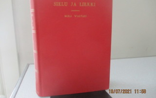 Mika Waltari, Sielu ja liekki. Sid. 1934