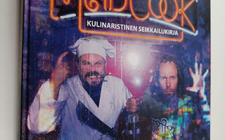 Tuomas Milonoff : Mad cook : kulinaristinen seikkailukirja