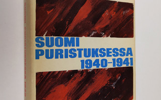 Heikki Jalanti : Suomi puristuksessa 1940-1941