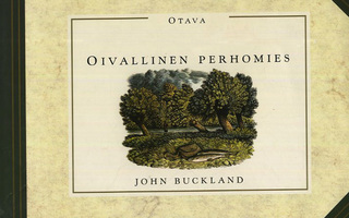 OIVALLINEN PERHOMIES John Buckland s: Veikko Rinne