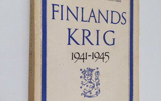 Eero Kuussaari : Finlands krig 1941-1945 : lantstridskrat...