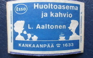 TT ETIKETTI - HUOLTOASEMA J KAHVIO L. AALTONEN KANKA H-0229