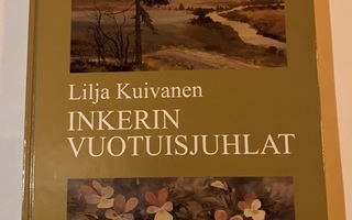 Lilja-Emilia Kuivanen : Inkerin vuotuisjuhlat