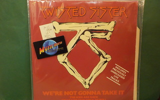 TWISTED SISTER - WE'RE NOT GONNA TAKE IT M-/EX+ 12" SINGLE