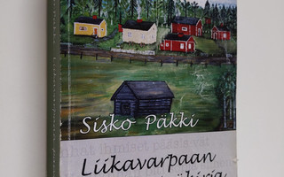 Sisko Päkki : Liikavarpaan päiväkirja (signeerattu, tekij...