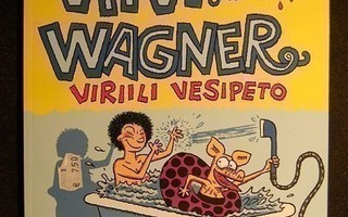 VIIVI ja WAGNER 6 - Viriili vesipeto (Juba,1p. 2003)