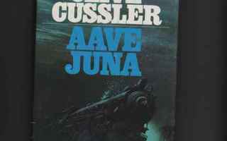 Cussler, Clive: Aavejuna, WSOY 1981, skp., 1.p., K3