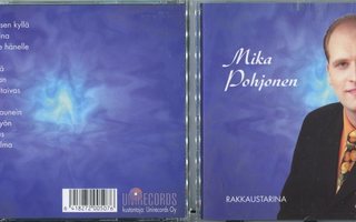 MIKA POHJONEN . CD-LEVY . RAKKAUSTARINA