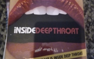 Inside the deepthroat