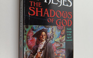J. Gregory Keyes : The shadows of God
