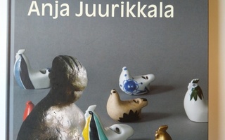 Sirpa Juuti: Anja Juurikkala
