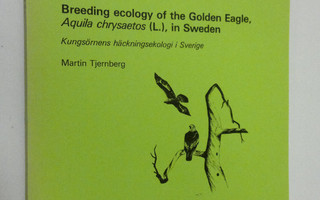 Maertin Tjernberg : Breeding ecology of the Golden Eagle,...