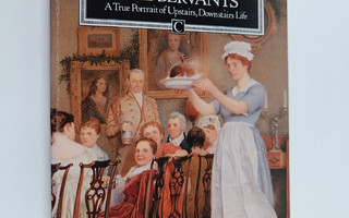 Frank Victor Dawes : Not in Front of the Servants - A Tru...