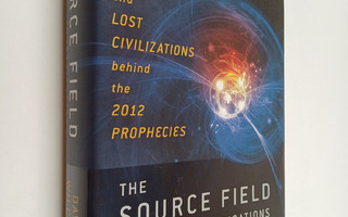 David Wilcock : The Source Field Investigations : The Hid...