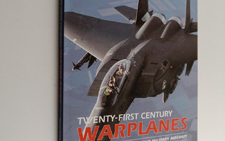 Steve Crawford : Twenty-first Century Warplanes - The Wor...