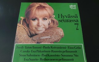 Taisto Tammi, Carola ym. HYVÄSSÄ SEURASSA 7 ( LP . VINYYLI )