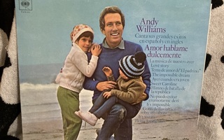 Andy Williams – Amor Hablame Dulcemente LP