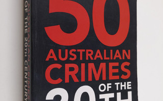 Paul Benjamin Kidd : Paul B. Kidd's Fifty Australian Crim...