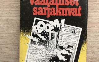 Matti Almila: Vaaralliset sarjakuvat