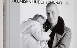 Jouko Huttunen: ISÄNÄ OLEMISEN UUDET SUUNNAT. 2001 PS-Kustan