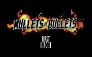 Mullets n' Bullets - First Blood (cd)