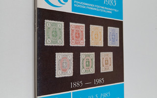 Nordia 1985 : pohjoismainen postimerkkinäyttely = Nordisk...