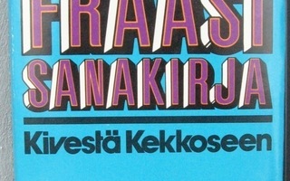 Sakari Virkkunen: Suomalainen fraasisanakirja, Otava 1974.