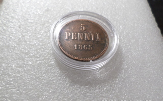 5 penniä  1865    hieman patinoitunut  pillerissä.