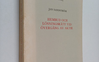 Jan Sandström : Hembud och lösningsrätt vid övergång av a...