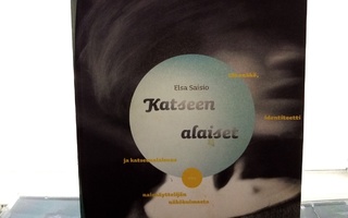 Elsa Saisio : KATSEEN alaiset ( SIS POSTIKULU )