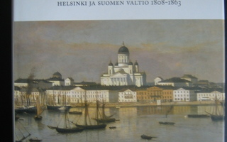 Klinge: Pääkaupunki - Helsinki ja Suomen valtio 1808-1863