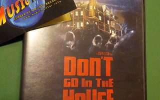 DON'T GO IN THE HOUSE DVD (W)